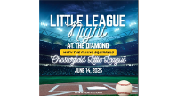 Little League Night at The Diamond June 14th!